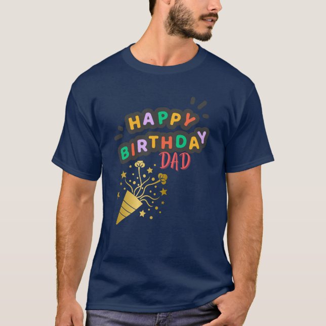 Camiseta Feliz cumpleaños, papá personalizado de la abundan (Anverso)