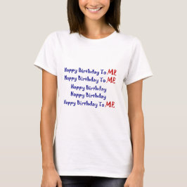Camiseta Feliz Cumpleaños Para Mí