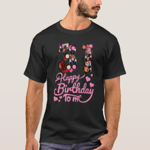 Camiseta Feliz Cumpleaños Para Mí, 31 Años De Edad, Equipo 
