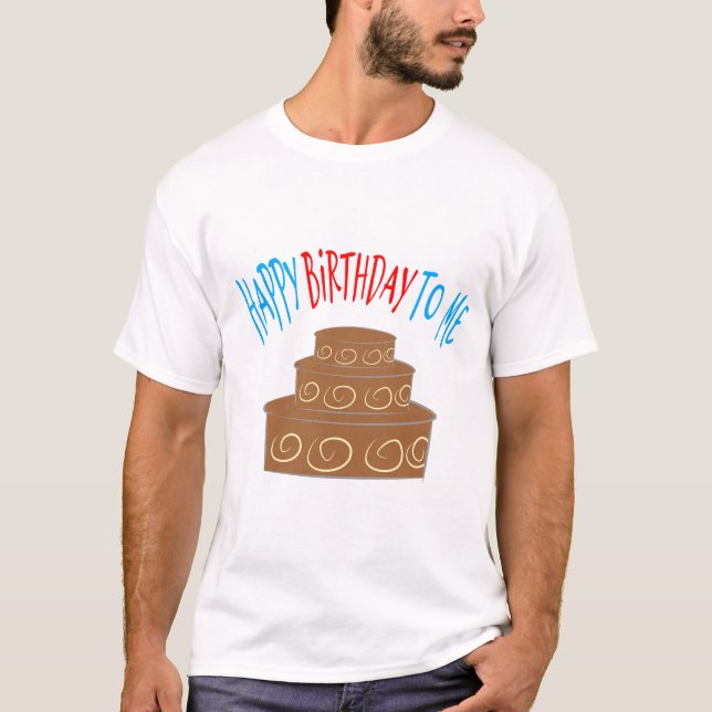 Camiseta Feliz cumpleaños para mí - Celebración del pastel  (Anverso)