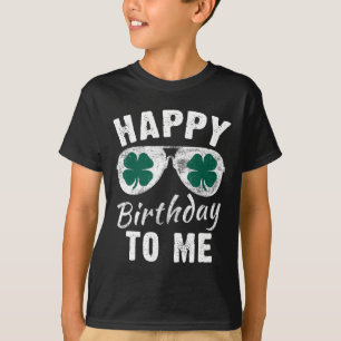 Camiseta Feliz cumpleaños para mí, día de San Patricio 2024
