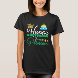 Camiseta Feliz cumpleaños, princesa irlandesa Cake St Patri