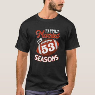 Camiseta Feliz De Casarse Por 53 Estaciones De Fútbol 53° A