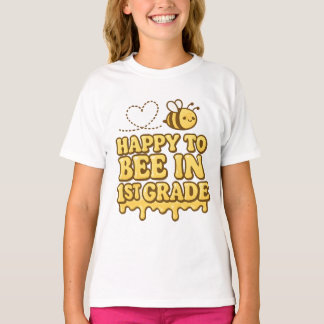 Camiseta Feliz de estar en 1er grado – Abeja linda de vuelt