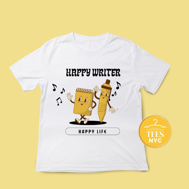 Camiseta feliz de la vida del escritor (Subido por el creador)