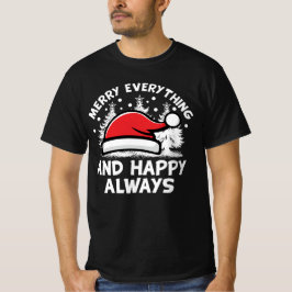 Camiseta Feliz De Todo Y Siempre Feliz Texto Blanco