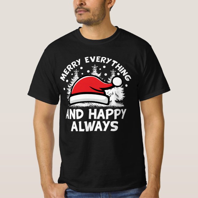 Camiseta Feliz De Todo Y Siempre Feliz Texto Blanco (Anverso)