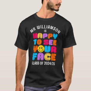 Camiseta FELIZ DE VER A SU PROFESOR DE CLASE DE Personaliza