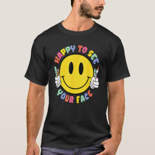Camiseta Feliz De Ver Tu Cara De Profesora De Primaria