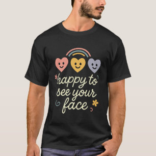 Camiseta Feliz de Ver Tu Cara Diseño Retro Lindo Profesor