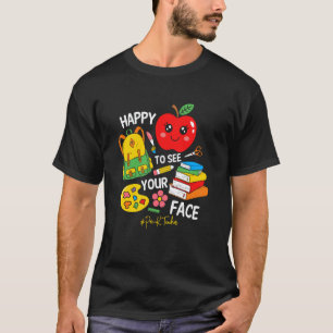 Camiseta Feliz de Ver Tu Cara Maestro de Jardín de Infantes