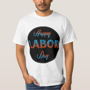 Camiseta feliz del Rótulo del Día del Trabajo