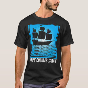 Camiseta Feliz descubrimiento del Día de Colón en América