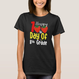 Camiseta Feliz Día 100 Del Profesor De Fresa De Octavo Grad