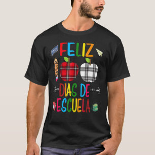 Camiseta Feliz Día 100 Dias De Escuela Español Feliz