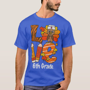 Camiseta Feliz Día de Acción de Gracias, maestro de sexto g