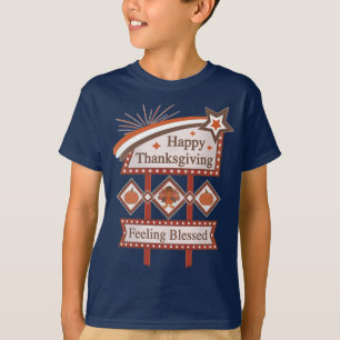 Camiseta Feliz Día de Acción de Gracias Sentiendo Bendito R