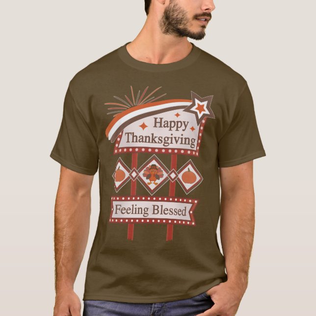 Camiseta Feliz Día de Acción de Gracias Sentiendo Bendito R (Anverso)
