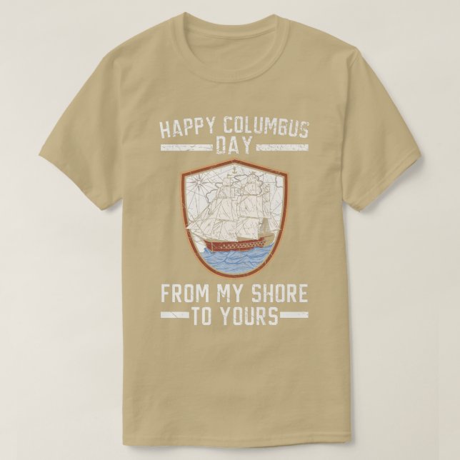 Camiseta Feliz Día De Colón Desde Mi Hogar A Tu Navigato (Diseño del anverso)