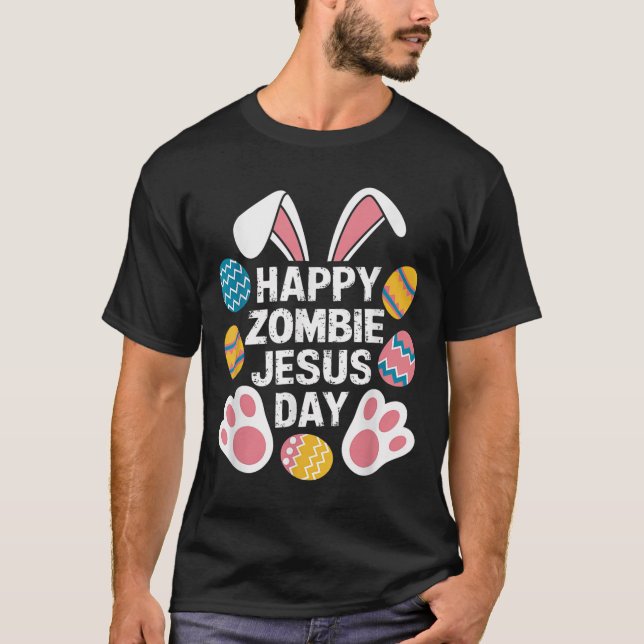 Camiseta Feliz Día de Jesús Zombie Easter Zombie (Anverso)