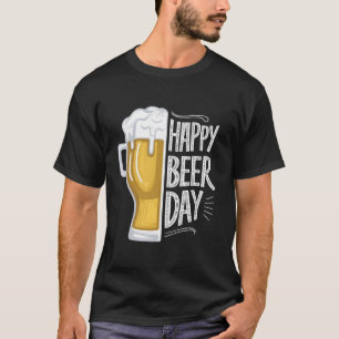 Camiseta Feliz Día de la Cerveza: Brew & You