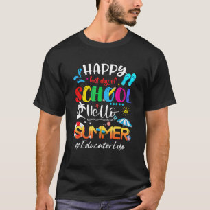 Camiseta Feliz Día De La Escuela Hola Educador De Verano Li