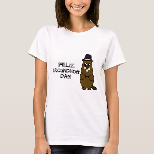 Camiseta ¡Feliz Día de la Groundhog! (Anverso)