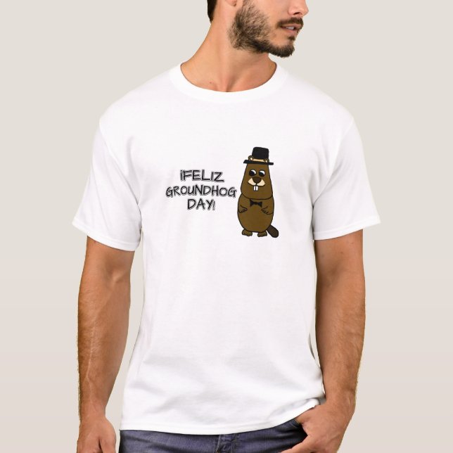 Camiseta ¡Feliz Día de la Groundhog! (Anverso)