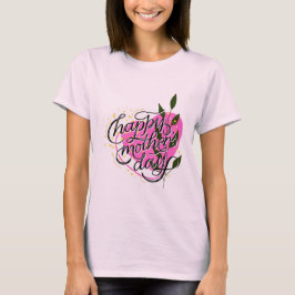 Camiseta Feliz Día de la Madre