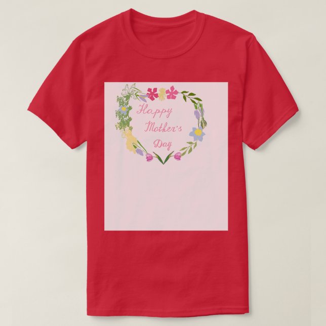 Camiseta Feliz Día de la Madre (Diseño del anverso)
