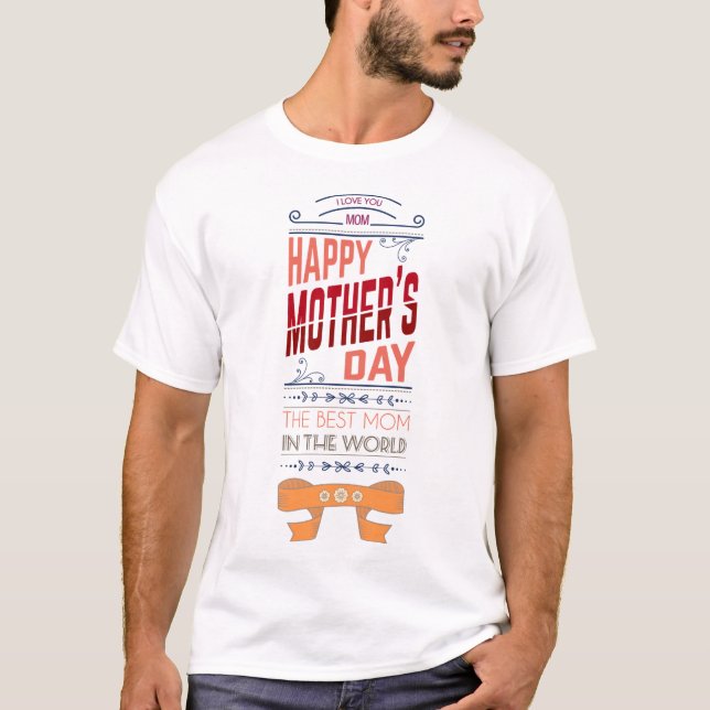 CAMISETA FELIZ DÍA DE LA MADRE (Anverso)