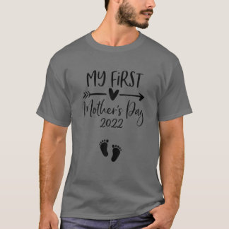 Camiseta Feliz Día de la Madre 2022 Mamá el primer día de m