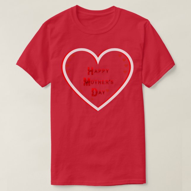 Camiseta Feliz Día de la Madre con amor 12 (Diseño del anverso)