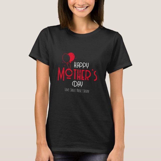 Camiseta Feliz Día de la Madre con globos rojos y nombres (Anverso)