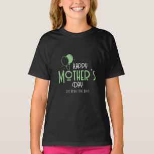 Camiseta Feliz día de la madre con globos verdes claros