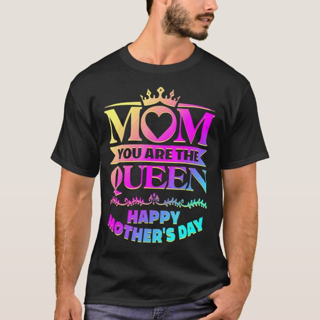 Camiseta Feliz Día de la Madre, mamá, mamá, eres el (Anverso)