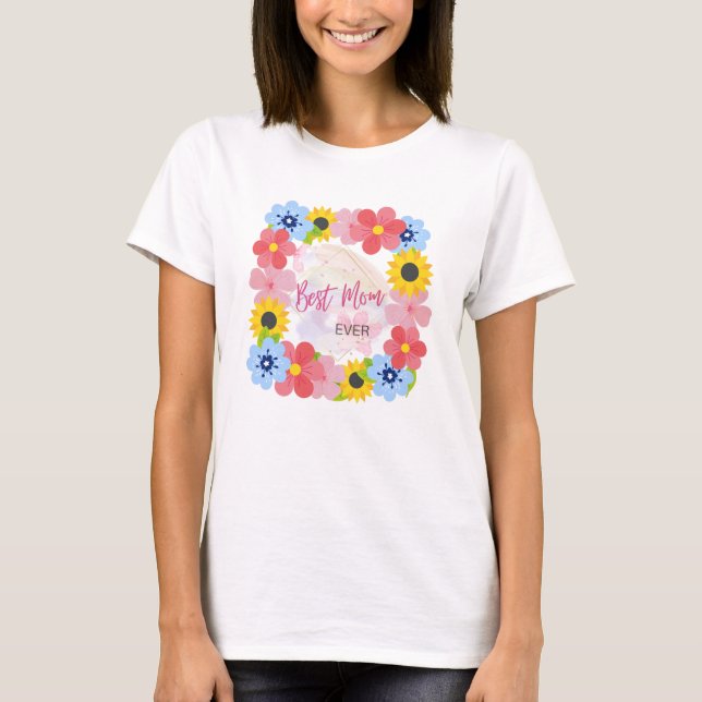 Camiseta Feliz Día de la Madre, mejor mamá de todos (Anverso)