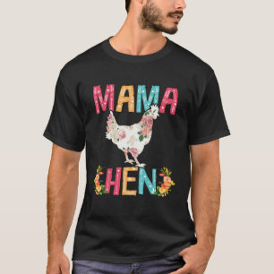Camiseta Feliz Día de la Madre Orgullo de mamá Floral Pollo