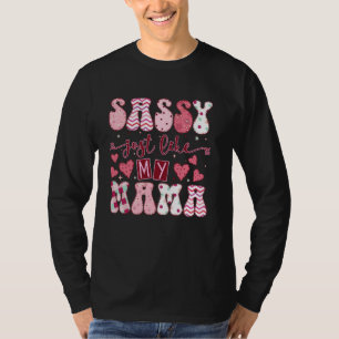 Camiseta Feliz Día de la Madre Sassy Como Mi Mama Familia M