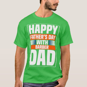 Camiseta Feliz Día de la Padre 27 con papá barbero
