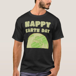 Camiseta Feliz Día de la Tierra, salve el planeta