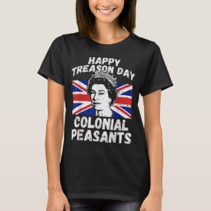Camiseta Feliz Día de la Traición Coloniales Campesinos EE.
