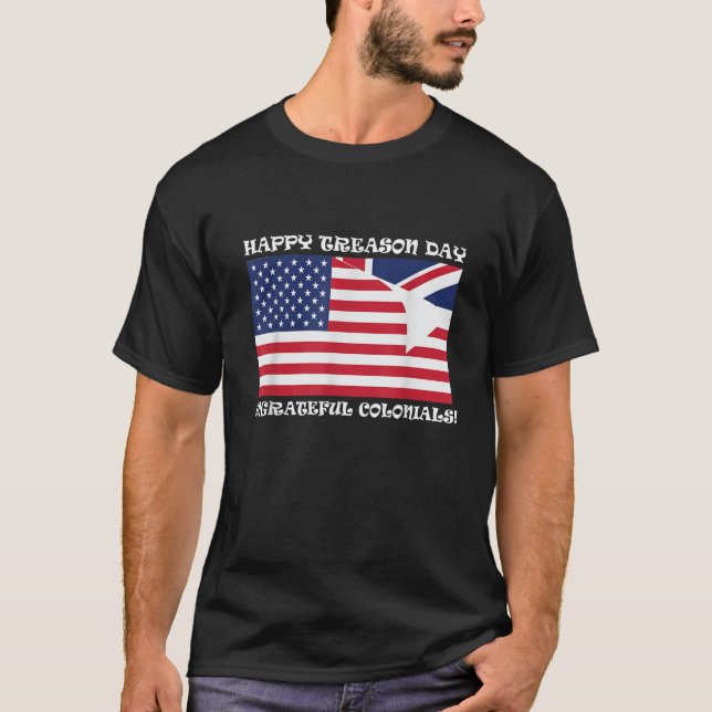 Camiseta Feliz Día de la Traición, desagradecidos coloniale (Anverso)