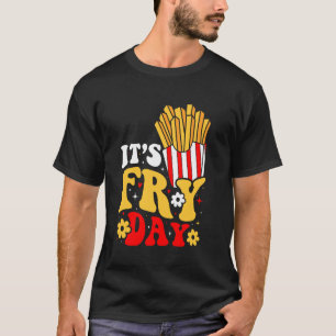 Camiseta ¡Feliz Día de las Fries! Es el viernes festivo y f