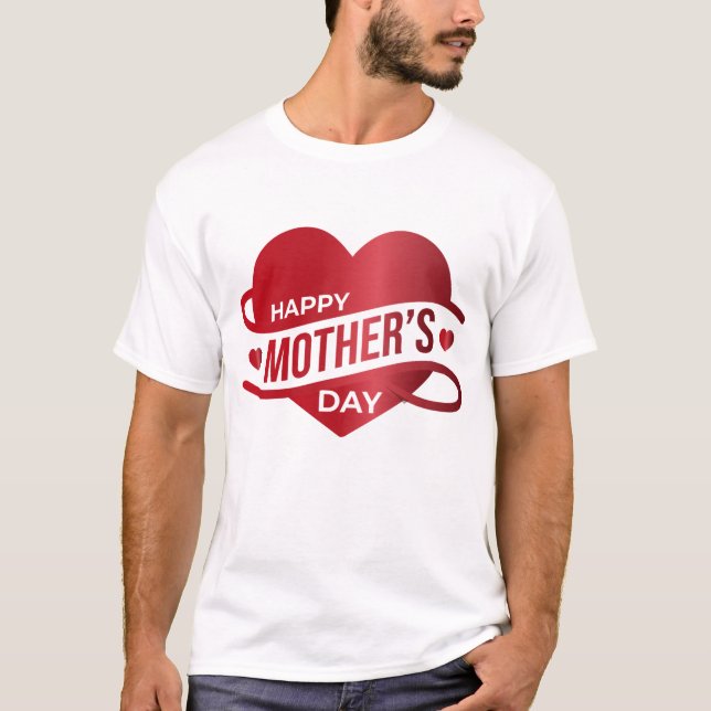 CAMISETA FELIZ DÍA DE LAS MADRES (Anverso)