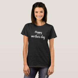 Camiseta Feliz día de las madres guión negro y blanco perso