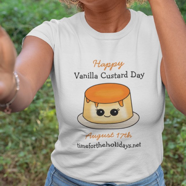 Camiseta Feliz Día de los Custard de la Vanilla | 17 de ago (Subido por el creador)