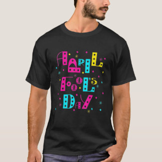 Camiseta Feliz Día de los Inocentes 1 de abril Día de los I