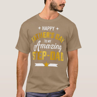 Camiseta Feliz día de los padres para mi increíble padrastr