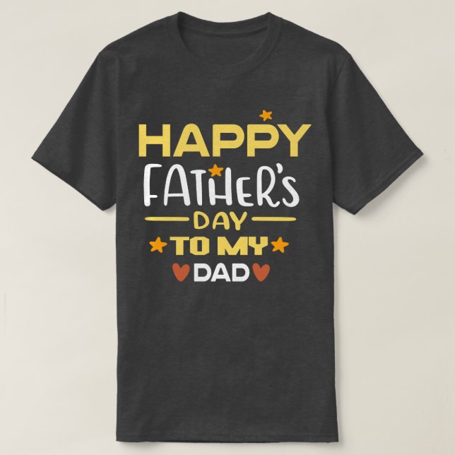 Camiseta feliz día de los padres para mi padre (Diseño del anverso)